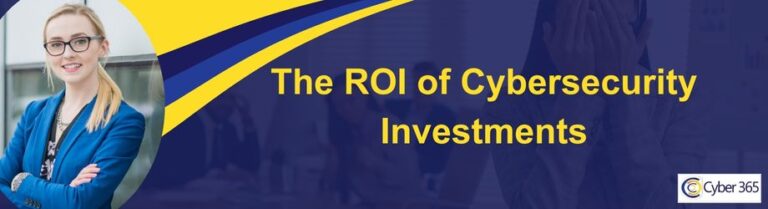 The ROI of Cybersecurity Investments