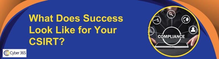 What Does Success Look Like for Your CSIRT?