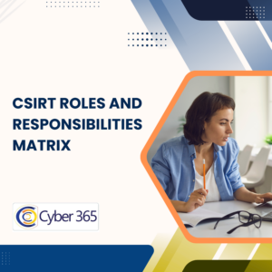 CSIRT Roles and Responsibilities Matrix