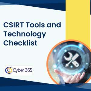 CSIRT Tools and Technology Checklist