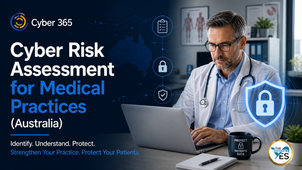 Cyber Risk Assessment for Medical Practices (Australia)